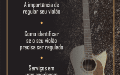 E-book – Tudo Sobre Regulagem de Violões